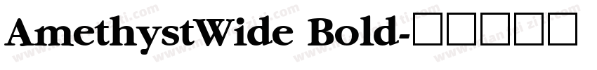 AmethystWide Bold字体转换